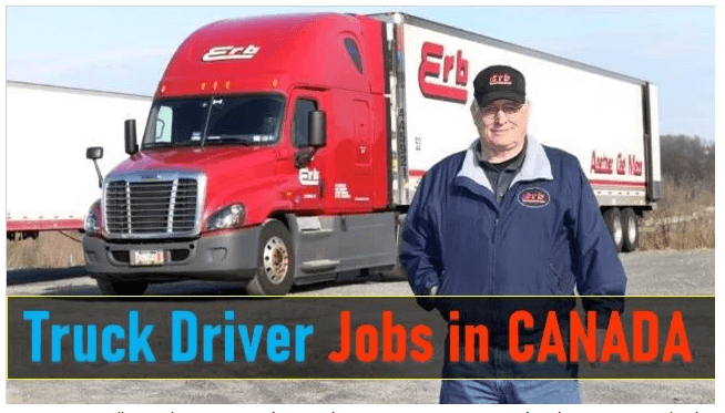 Truck Driver Jobs in Canada with Visa Sponsorship for Foreigners